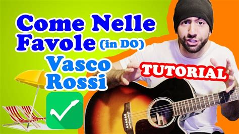 vasco rossi come nelle favole accordi